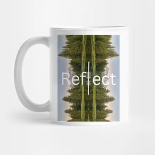 Reflect Yourself with Nature Mug